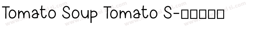 Tomato Soup Tomato S字体转换